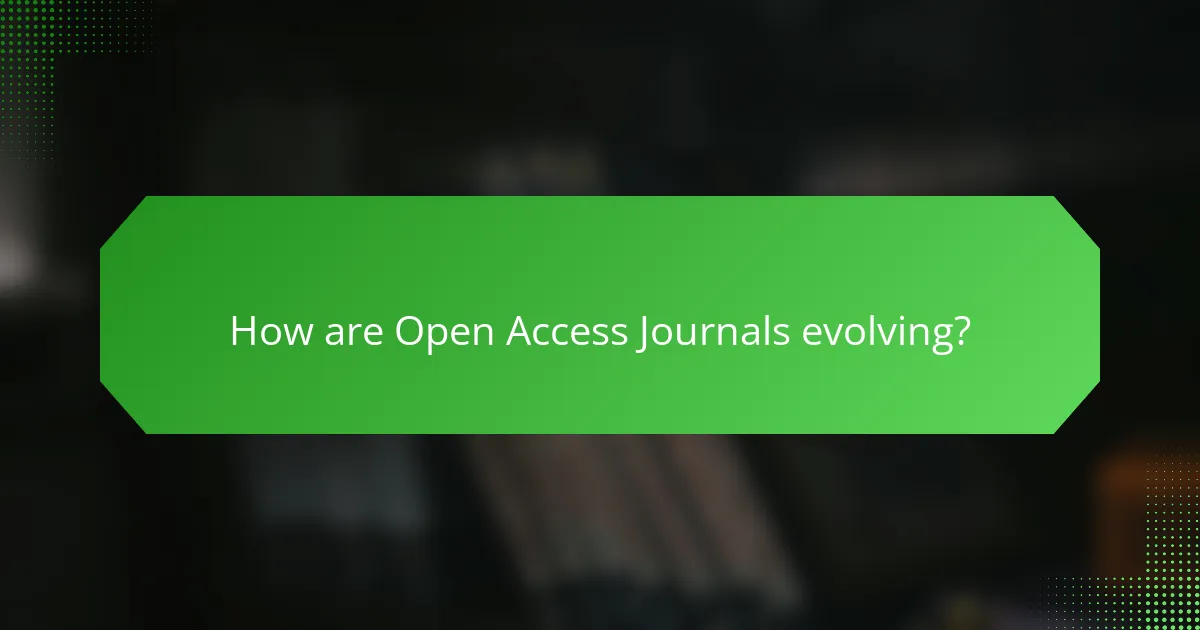 How are Open Access Journals evolving?