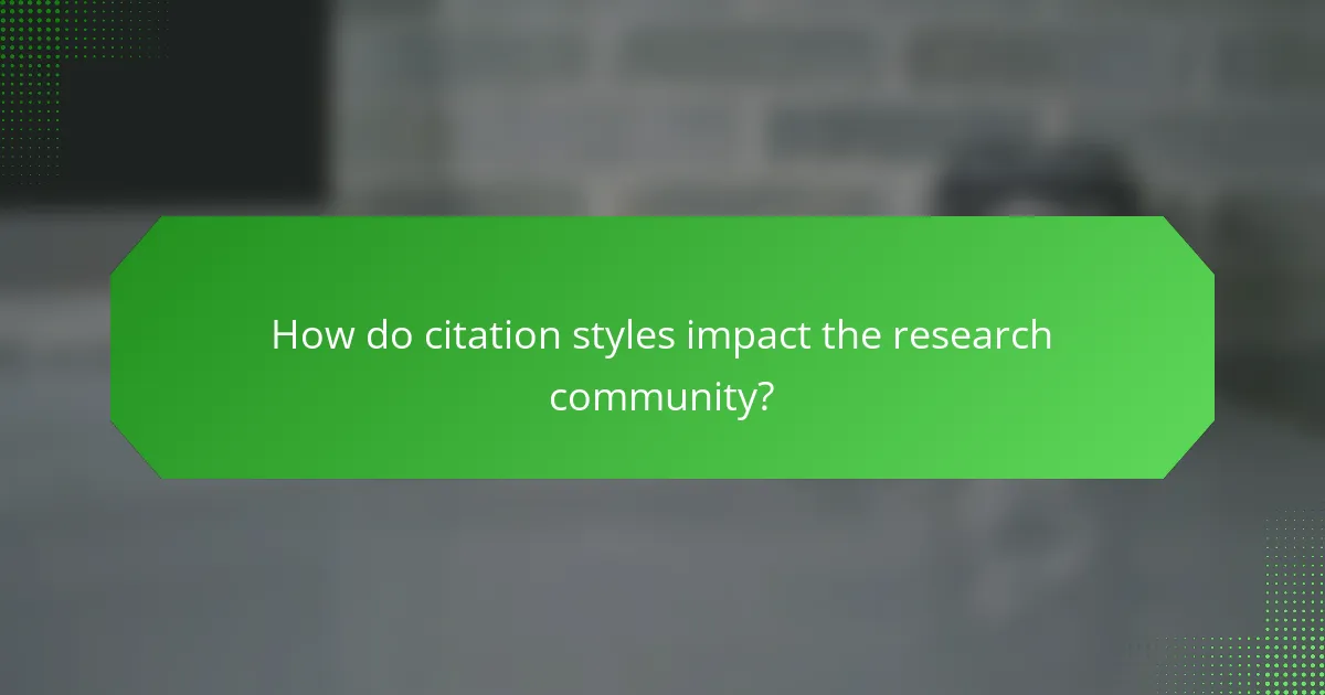 How do citation styles impact the research community?
