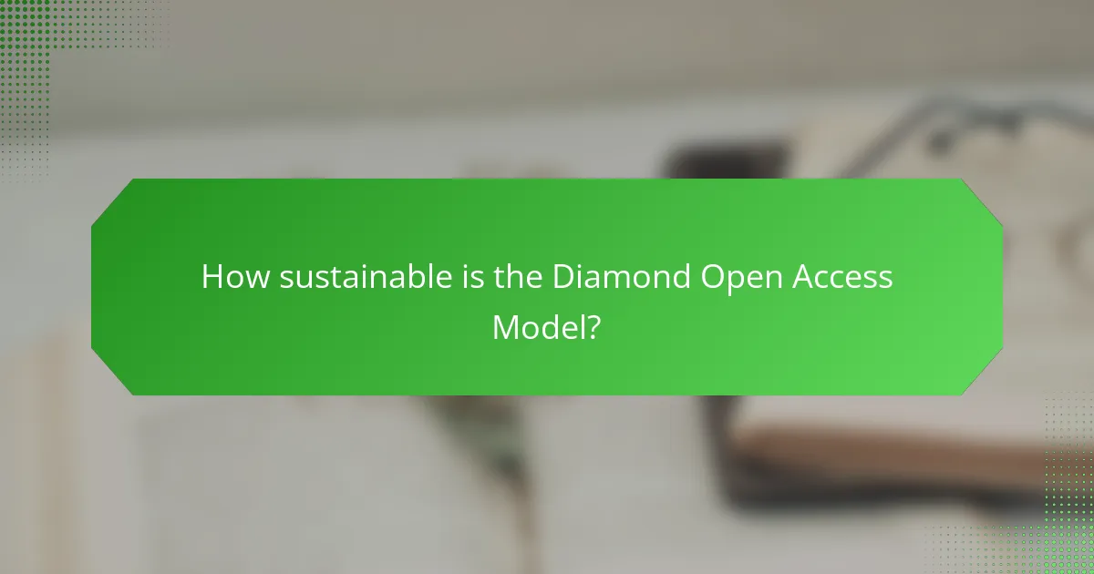 How sustainable is the Diamond Open Access Model?