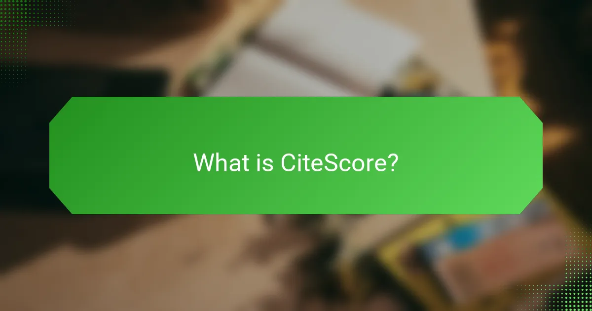 What is CiteScore?