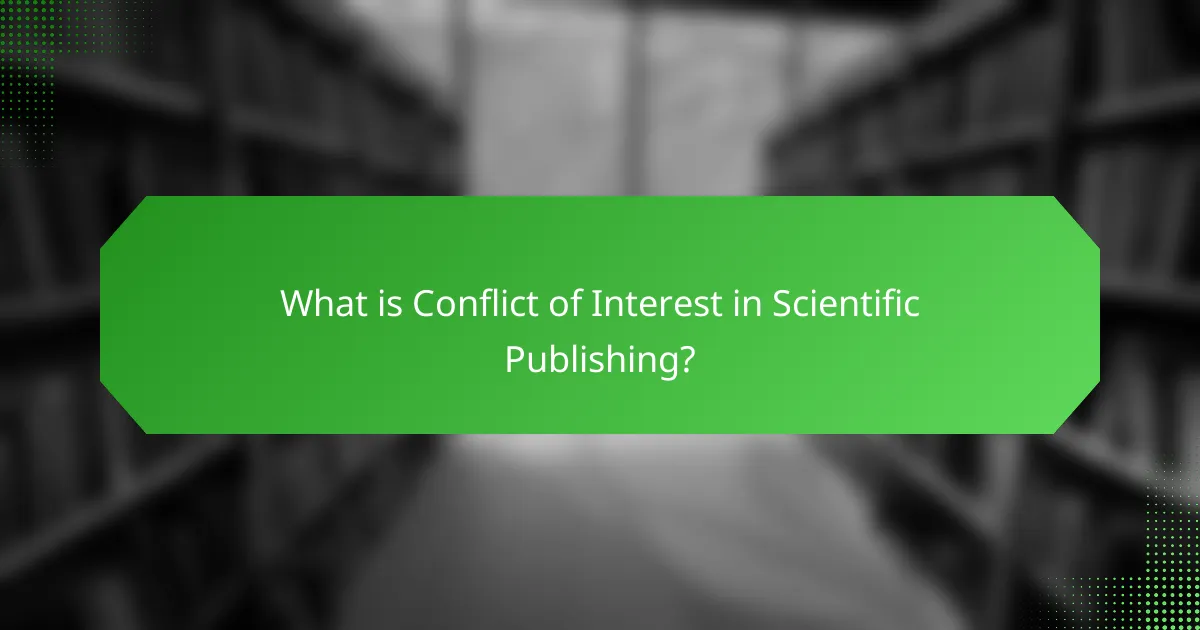 What is Conflict of Interest in Scientific Publishing?